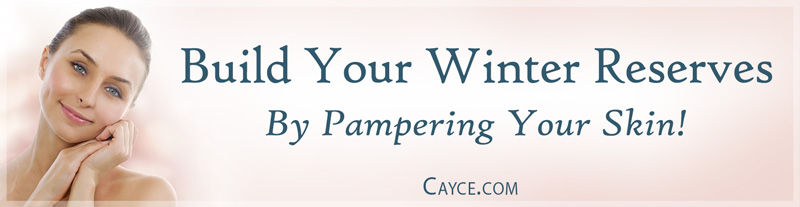Build Your Winter Reserves: By Pampering Your Skin!