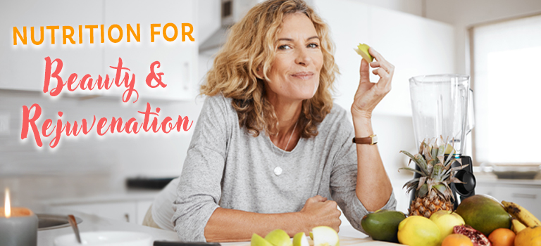Nutrition for Beauty and Rejuvenation